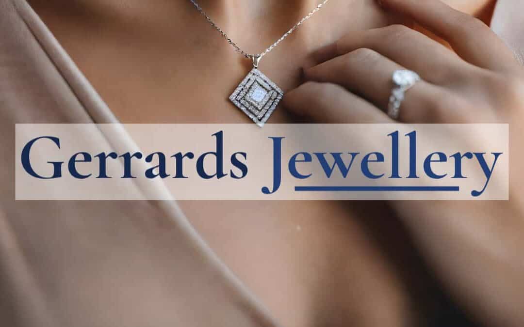 From Precious Metals to Precious Moments: Introducing Gerrards Jewellery